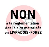 NON à la réglementation des loisirs motorisés en Livradois Forez ...